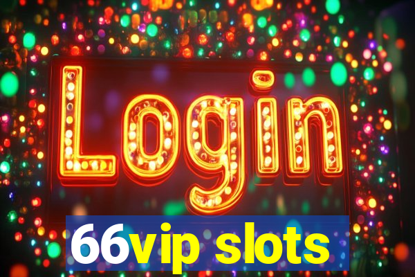 66vip slots